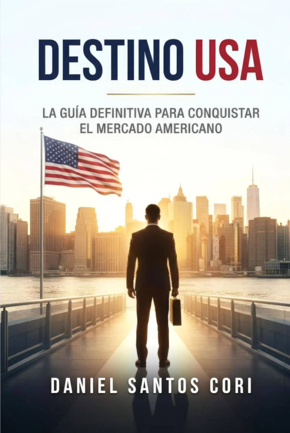 Destino USA by Daniel Santos Cori — book cover